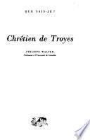 Chrétien de Troyes