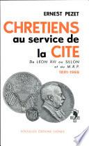 CHRETIENS AU SERVICE DE LA CITE Par ERNEST PEZET