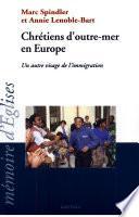 Chrétiens d'outre-mer en Europe