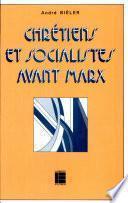 Chrétiens et socialistes avant Marx