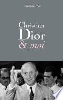 Christian Dior & moi