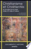 Christianisme et Chrétientés en Occident et en Orient