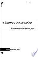 Christine à Fontainebleau