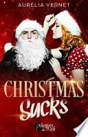 Christmas Sucks