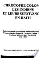 Christophe Colomb, les indiens et leurs survivances en Haïti