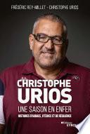 Christophe Urios, une saison en enfer