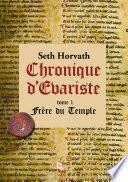 Chronique d'Evariste - Tome 1