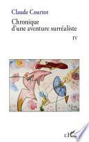 Chronique d'une aventure surréaliste
