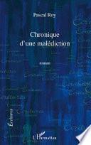 Chronique d'une malediction