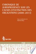 Chronique de jurisprudence sur les causes d'extinction des obligations (2000-2013)