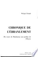 Chronique de l'ébranlement