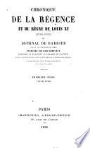 Chronique de la régence et du règne de Louis XV (1718-1763)