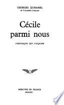 Chronique des Pasquier: Cécile parmi nous