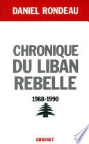 Chronique du Liban rebelle, 1988-1990