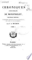 Chroniques d'Enguerrand de Monstrelet: t. 2, t. 3, t. 5, t. 6, t. 7, t. 9, t. 11, t. 14, t. 15