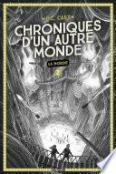 Chroniques d'un autre monde, Tome 02