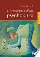 Chroniques D'Un Psychopitre