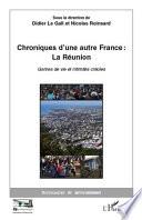 Chroniques d'une autre France, La Réunion