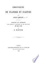 Chroniques de Flandre et d'Artois ...