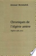 Chroniques de l'Algérie amère