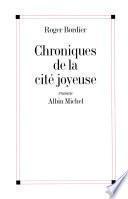 Chroniques de la cité joyeuse