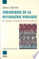 Chroniques de la psychiatrie publique