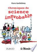 Chroniques de science improbable