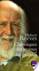 Chroniques des atomes et des galaxies