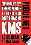 Chroniques des temps perdus et bande-son pour orgasme