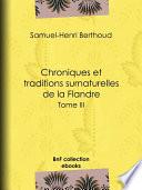 Chroniques et traditions surnaturelles de la Flandre