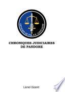 Chroniques Judiciaires de Pandore