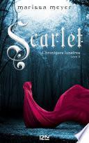 Chroniques lunaires - livre 2 : Scarlet