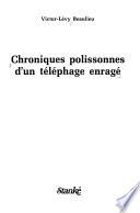Chroniques polissonnes d'un téléphage enragé