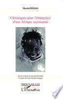 Chroniques pour l'émergence d'une Afrique rayonnante