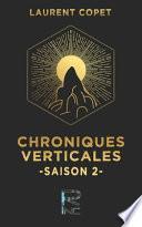 Chroniques Verticales Saison 2