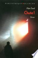 Chute ! Eloge de la disgrâce