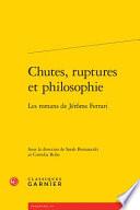 Chutes, ruptures et philosophie