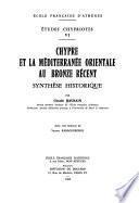 Chypre et la Méditerranée orientale au Bronze récent
