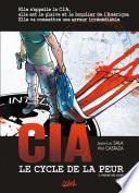CIA, le cycle de la peur