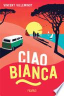 Ciao Bianca