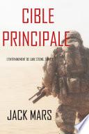 Cible Principale: L’Entraînement de Luke Stone, tome 1 (thriller d’action)