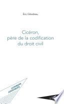 Cicéron, père de la codification du droit civil