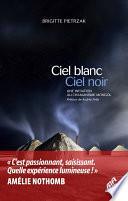 Ciel blanc, Ciel noir