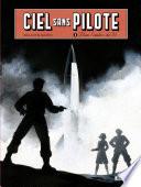 Ciel sans pilote - Tome 3 - Dans l'ombre du V2 T3/3