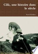 Cilù, une histoire dans le siècle