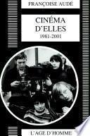 Cinéma d'elles, 1981-2001
