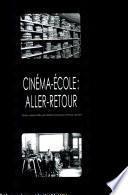 Cinéma-école, aller-retour