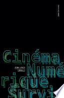 Cinéma, Numérique, Survie