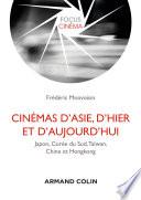 Cinémas d'Asie, d'hier et d'aujourd'hui
