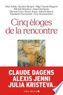 Cinq éloges de la rencontre